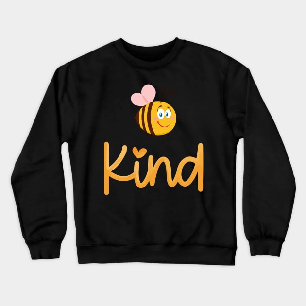 Bee kind-be kind Crewneck Sweatshirt by Totalove